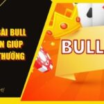 Cách Chơi Bài Bull Bull 789WIN Giúp Newbie Ăn Thưởng Đậm