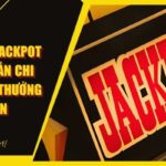 Cách Chơi Jackpot – Hướng Dẫn Chi Tiết Để Săn Thưởng 789WIN